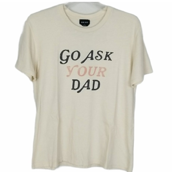 PAIGE Go Ask Your Dad Graphic Tee Small Luxe Soft Cotton SZ SMALL NWT - Picture 5 of 13